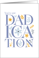 Youve Got DADication...