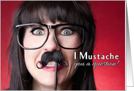 I Mustache You a...