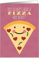 Happy Valentine’s Day Cute Pizza Slice Humor card