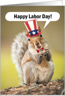Happy Labor Day Patriotic Squirrel Humor card