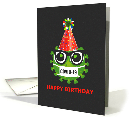 happy-birthday-coronavirus-covid-19-green-bacteria-with-party-hat-card