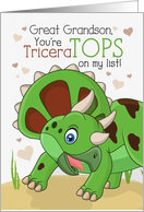 Great Grandson Valentine You’re TriceraTOPS Dinosaur Theme card