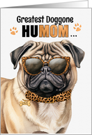 Mother's Day Pug Dog...