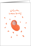Welcome Human Bean...